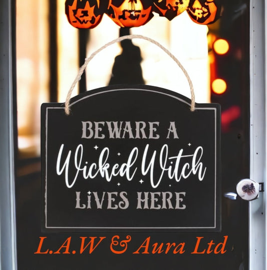 Beware A Wicked Witch Lives Here Hanging Sign